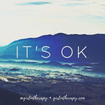 It's Ok - Girl in Therapy