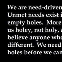 we are need-driven animals