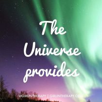 power of the universe - girlintherapy