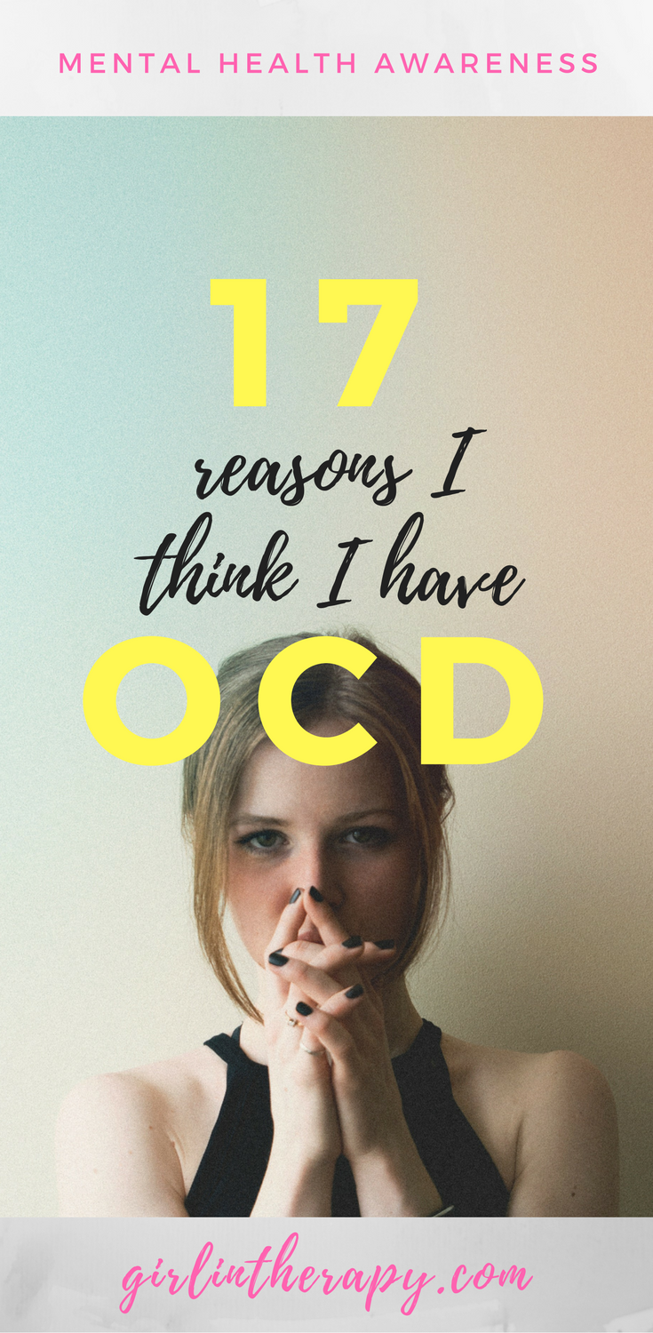 are symptoms OCD - Girl in Therapy